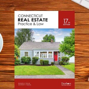 Connecticut Real Estate Practice & Law 17th Edition